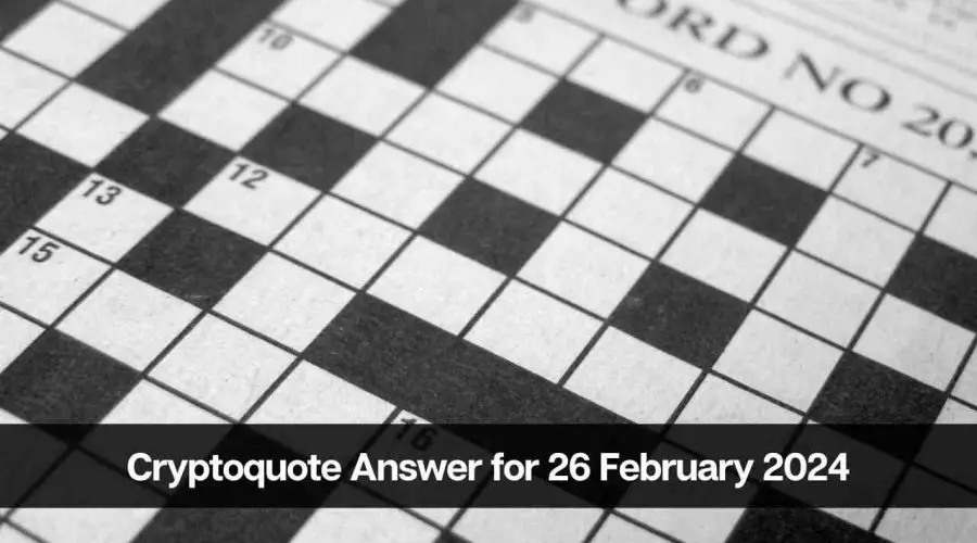 The Cryptoquote Answer for Today 26 February 2024