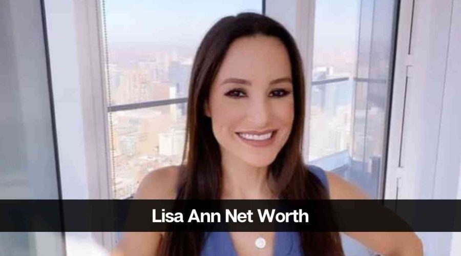 Lisa Ann Net Worth: Know All About Her Income Resources