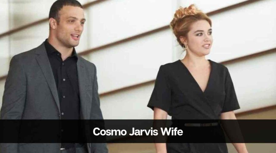 Cosmo Jarvis’s Wife: Is Cosmo Jarvis Married Someone?