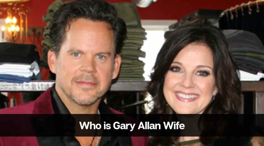 Who is Gary Allan’s Wife: Is Gary Allan Married?