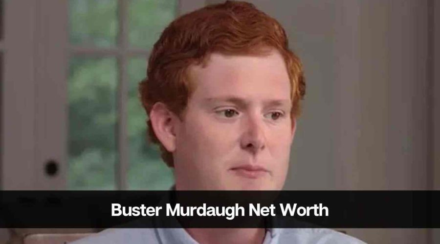 Buster Murdaugh Net Worth 2024: Age Career, Income, and More