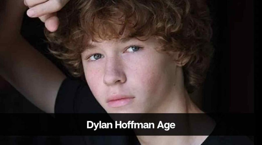 Dylan Hoffman Age: Know His Height, Family, Career & Net Worth