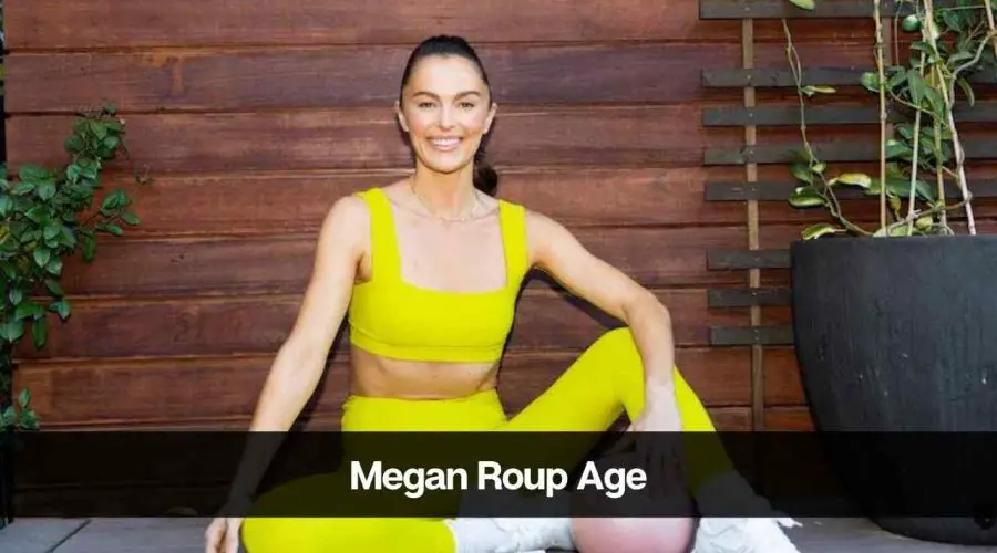 Megan Roup Age: Know Her Height, Career, Boyfriend and More