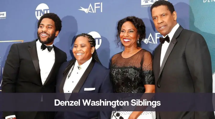 Denzel Washington Siblings: Know About His Brother, Sister & Family