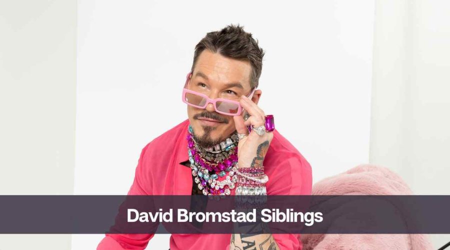 David Bromstad Siblings: Know About His Brother, Sister & Family