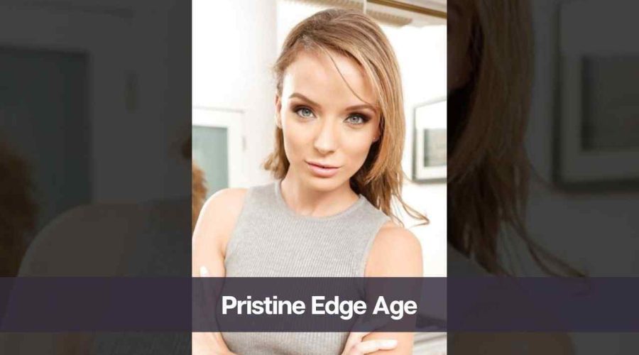 Pristine Edge Age: Know Her, Height, Boyfriend, and Net Worth