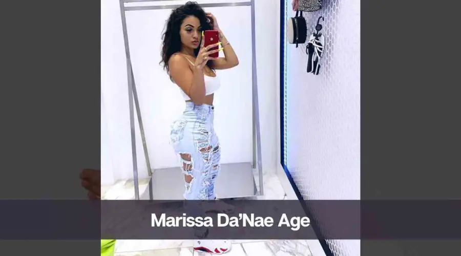 Marissa Da’Nae Age: Know Her Height, Boyfriend, and Net Worth