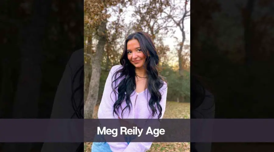 Meg Reily Age: Know Her Height, Net Worth, and Boyfriend