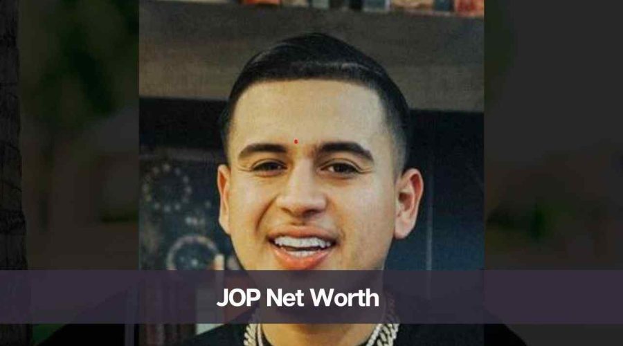 JOP Net Worth 2024: Know His Age, Height, and Girlfriend