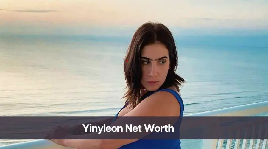 Yinyleon Net Worth 2024: Know Her Age, Height, and Boyfriend