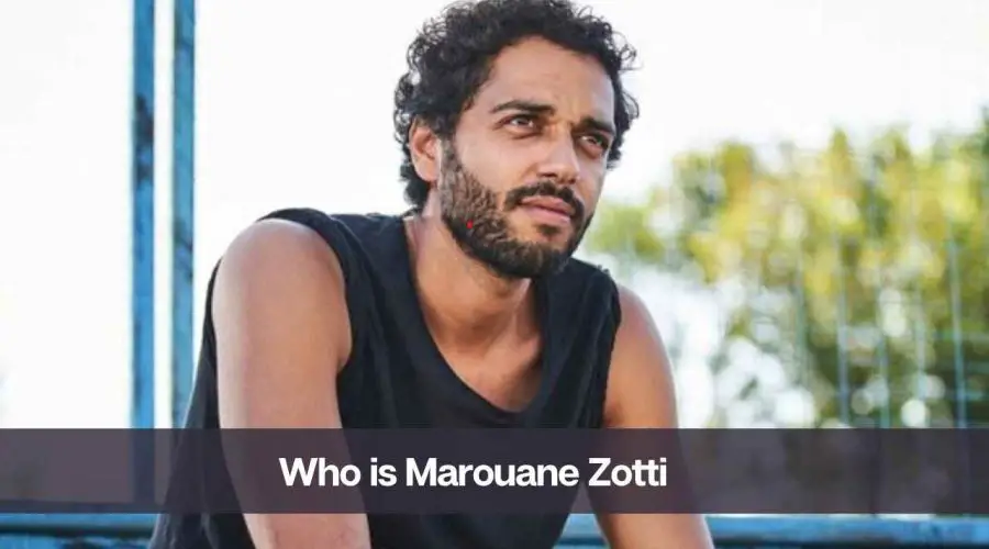 Who is Marouane Zotti: Know His Age, Girlfriend, and Net Worth