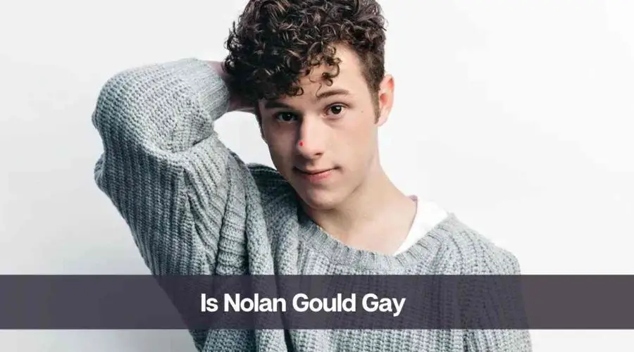 Is Nolan Gould Gay: Know His Age, Height, Wife, and Net Worth