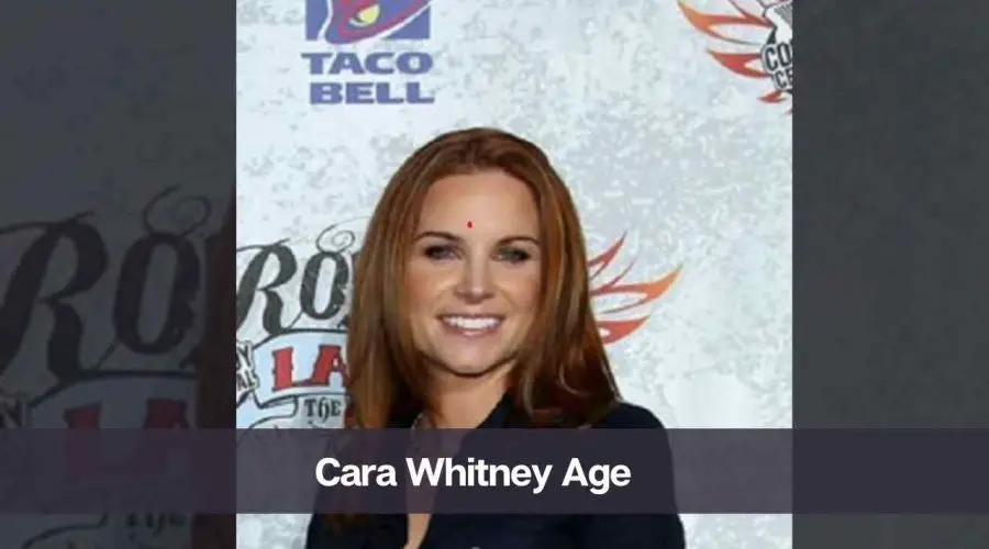 Cara Whitney Age: Know Her Height, Husband and Net Worth