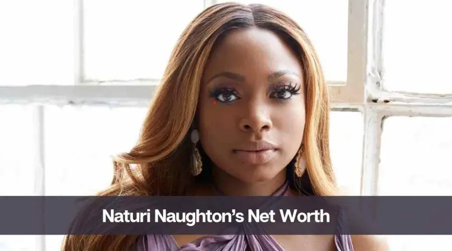 Naturi Naughton’s Net Worth 2024: Know Her Age, Height, and Personal Life