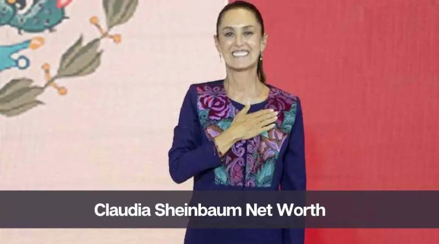 Claudia Sheinbaum Net Worth 2024: Know Her Age, Height, and Husband