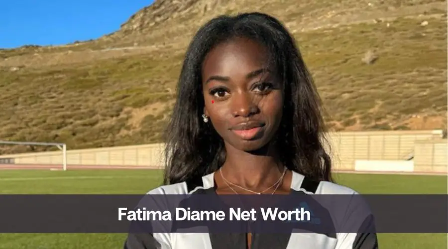 Fatima Diame Net Worth 2024: Know Her Age, Height, and Husband