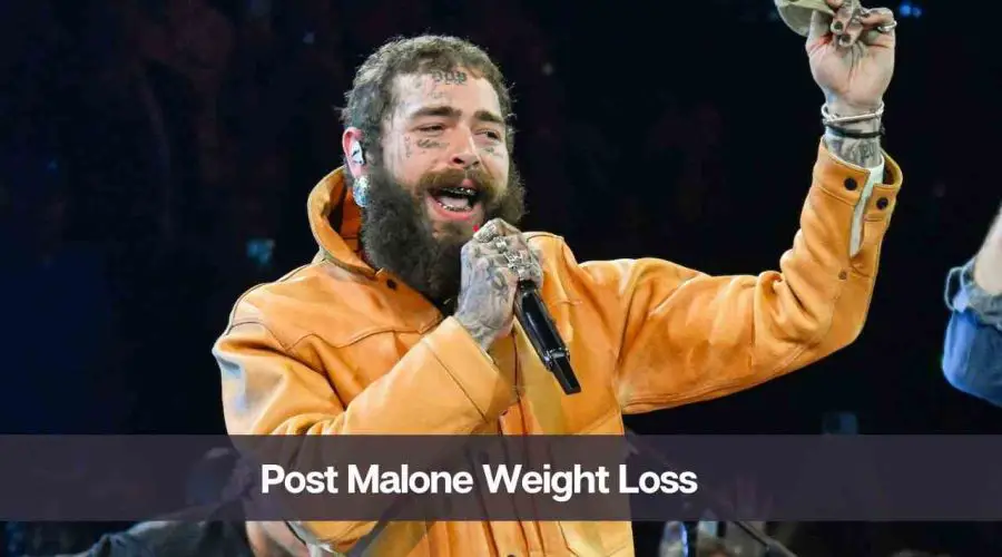 Post Malone Weight Loss Journey: Know His Diet Plan & Workout