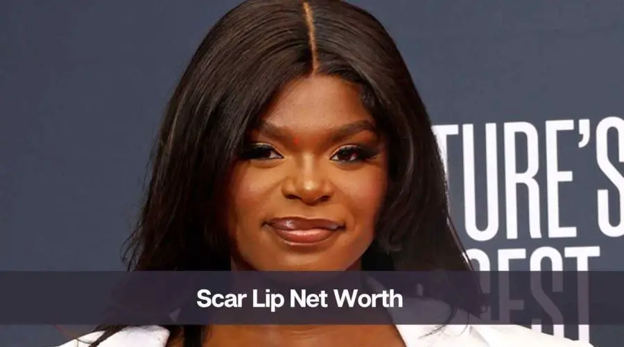 Scar Lip Net Worth 2024: Know Her Age, Height, and Boyfriend