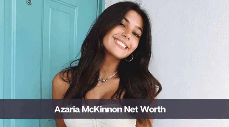 Azaria McKinnon Net Worth 2024: Know Her Age, Height, and Personal Life