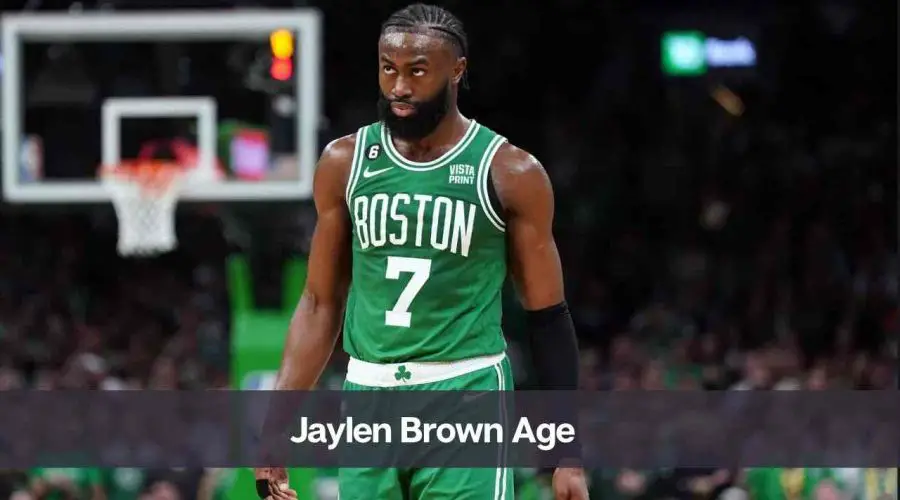 What is Jaylen Brown’s Age: Know His Height, Net Worth, and Wife