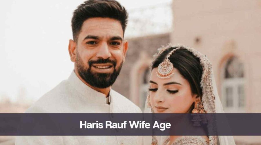 What is Haris Rauf’s Wife Age: Who is Muzna Masood Malik?