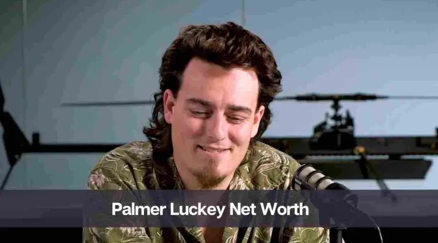 Palmer Luckey Net Worth 2024: Know His Age, Height, and Wife