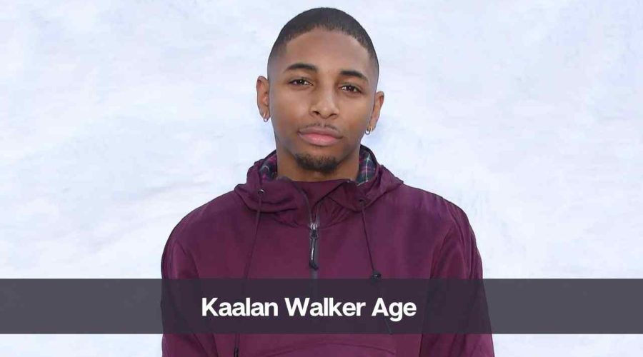 Kaalan Walker Age: Know His Height, Net Worth and Girlfriend