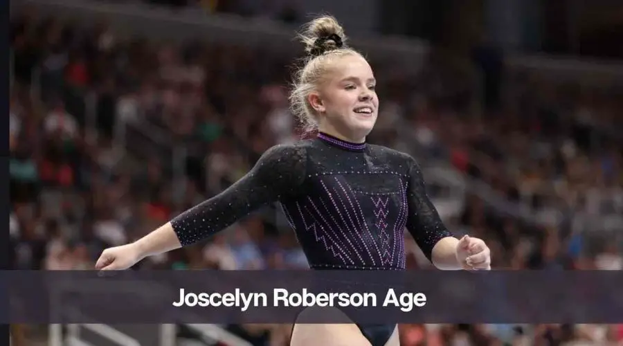 Joscelyn Roberson Age: Know Her Height, Partner, and Net Worth