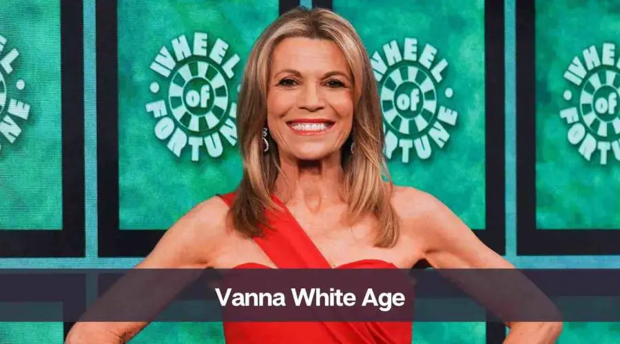 Vanna White Age: Know Her Height, Net Worth, and Partner
