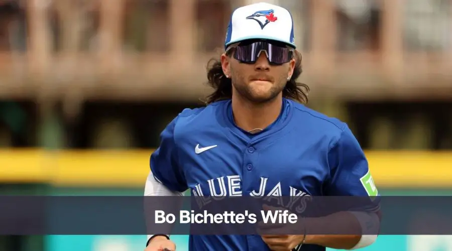 Bo Bichette’s Wife: Know His Age, Height, and Net Worth