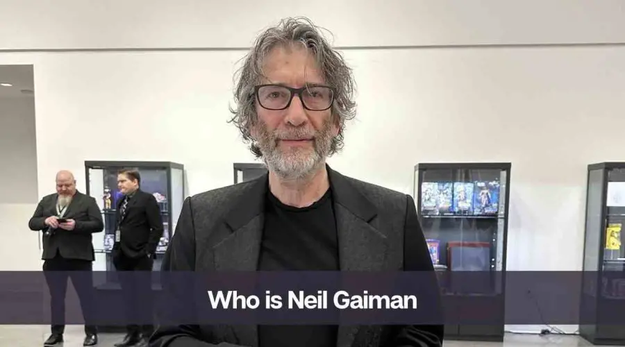 Who is Neil Gaiman: Know His Age, Allegations, and Net Worth