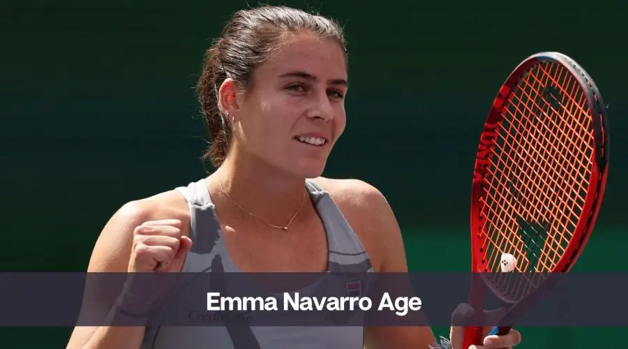 Emma Navarro Age: Know Her Height, Boyfriend, and Net Worth