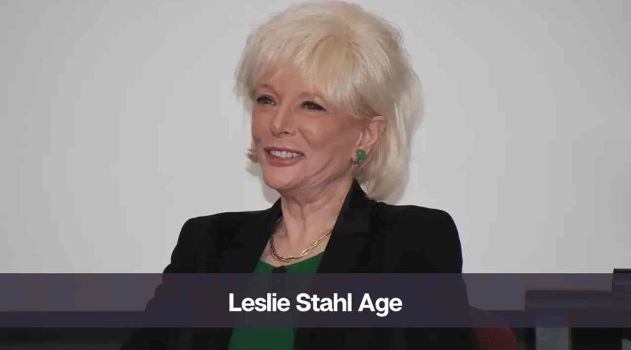 Leslie Stahl Age: Know Her Height, Net Worth, and Personal Life