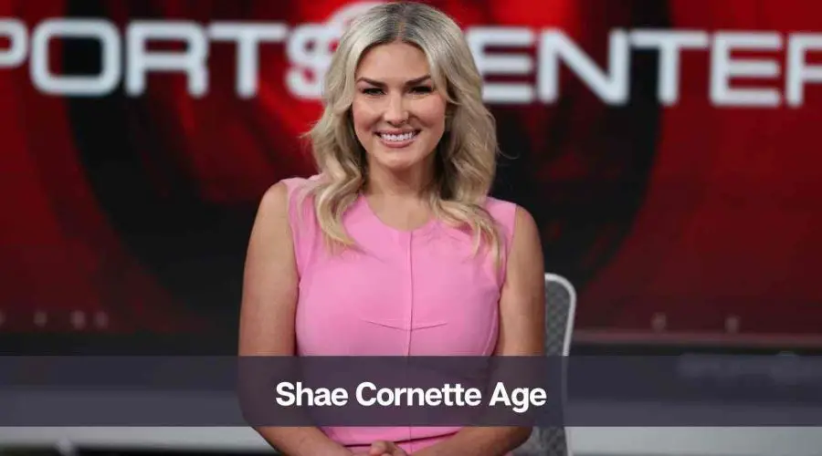 Shae Cornette Age: Know Her Height, Net Worth, and Personal Life