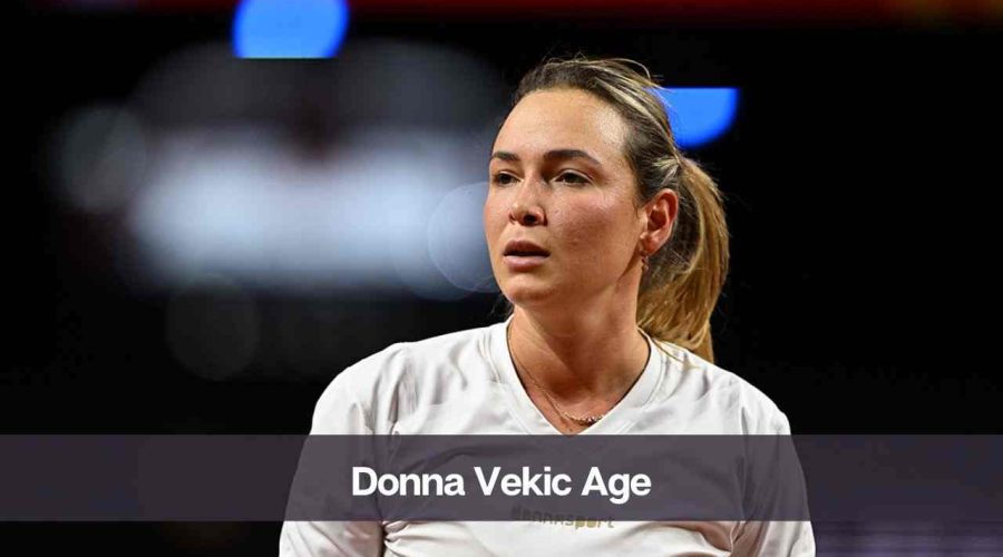 Donna Vekic Age: Know Her Height, Net Worth, and Personal Life