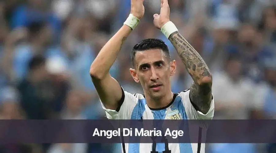 Angel Di Maria Age: Know His Height, Net Worth, and Personal Life