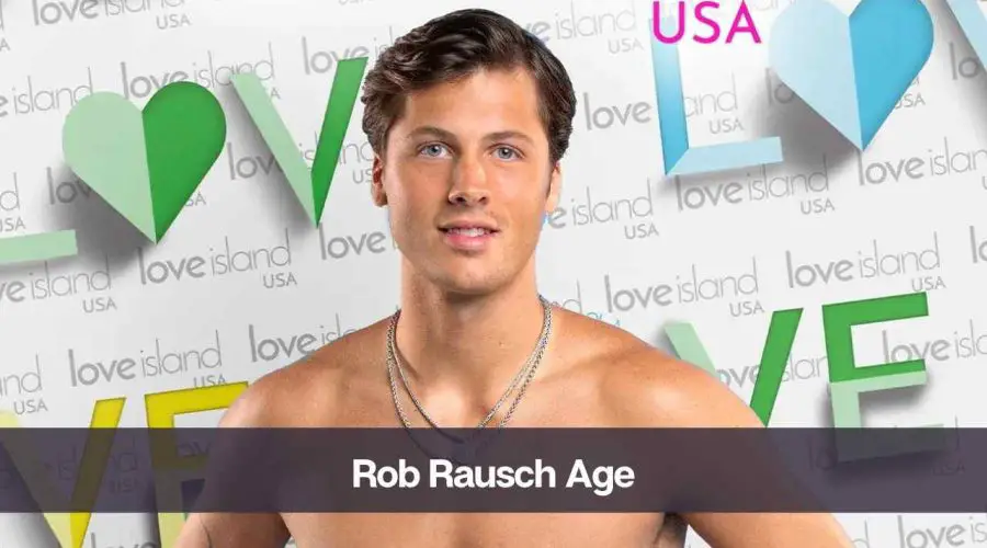 Rob Rausch Age: Know His Height, Net Worth, and Personal Life