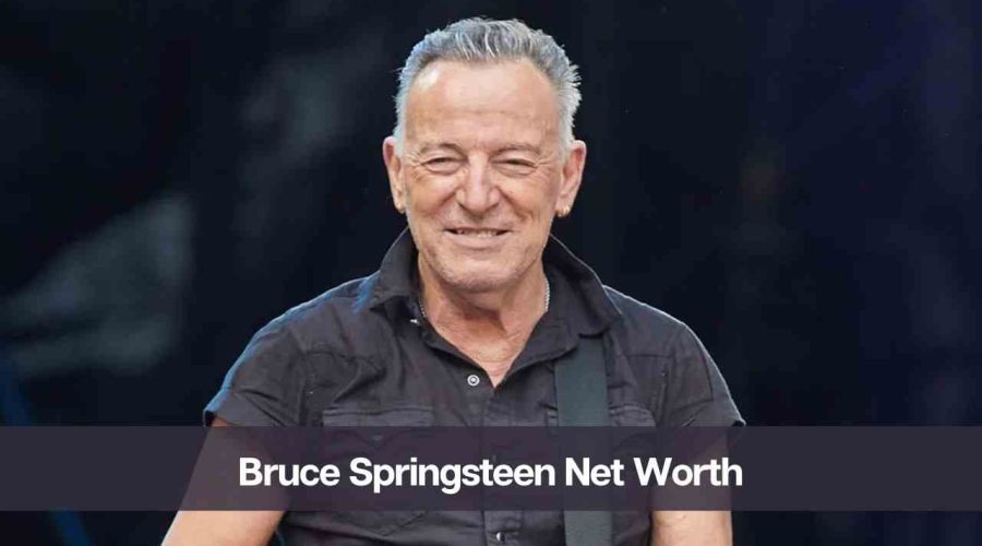 Bruce Springsteen Net Worth 2024: Know His Age, Height, and Personal Life