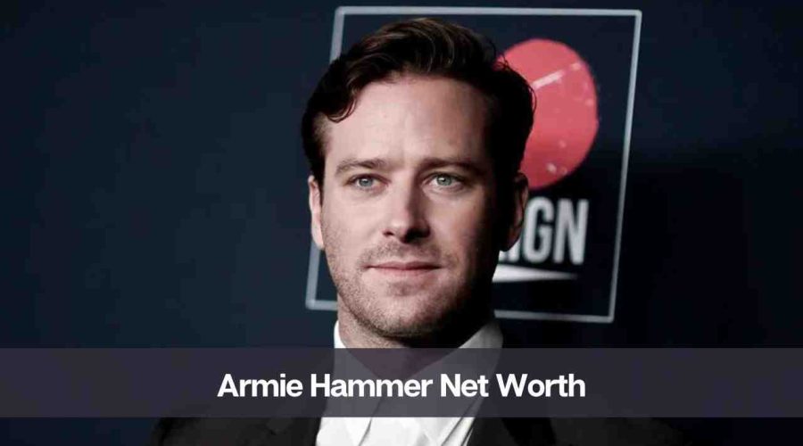 Armie Hammer Net Worth 2024: Know His Age, Height, and Personal Life