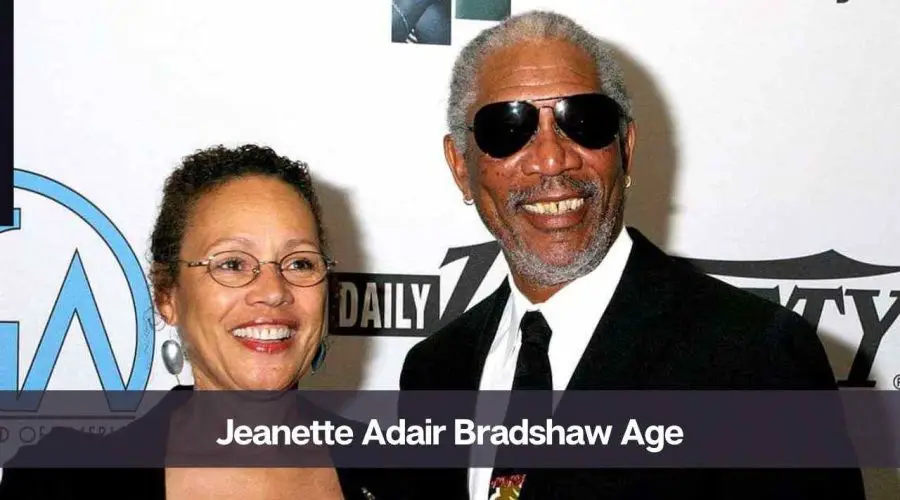 Jeanette Adair Bradshaw Age: Know Her Height, Net Worth, and Personal Life