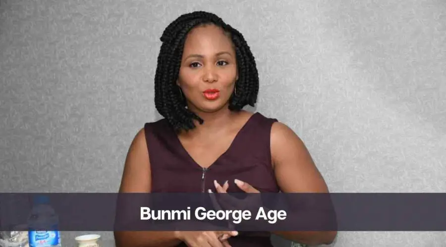 Bunmi George Age: Know Her Height, Net Worth, and Boyfriend