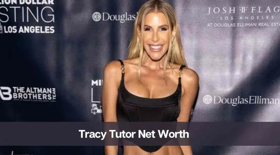 Tracy Tutor Net Worth 2024: Know Her Age, Height, and Boyfriend