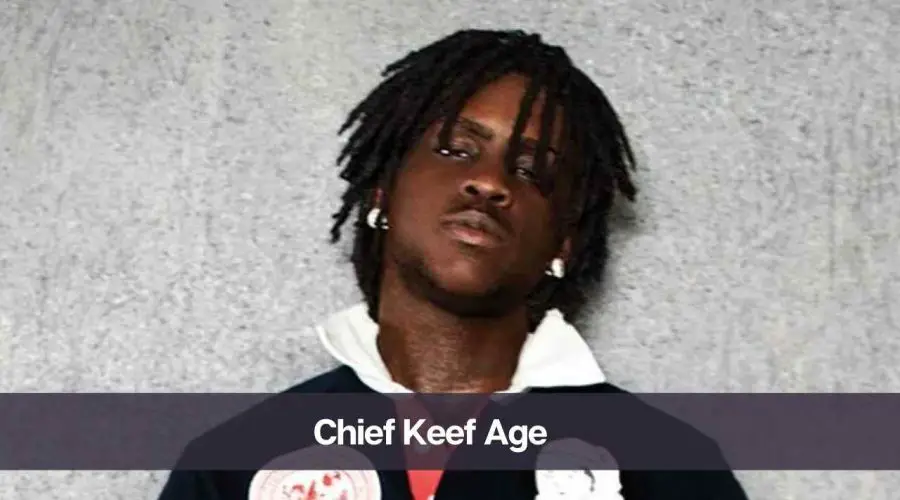 Chief Keef Age: Know His Height, Wife and Net Worth