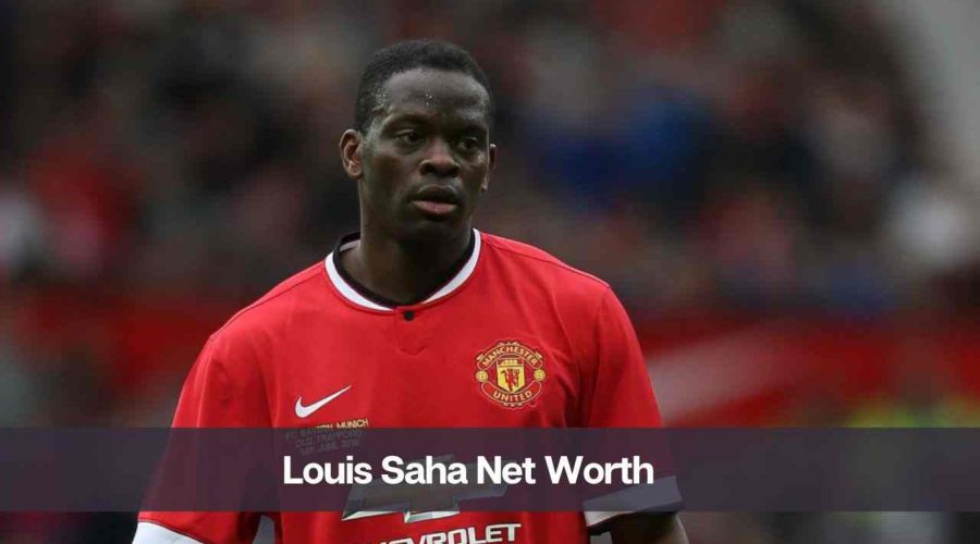 Louis Saha Net Worth 2024: Know His Age, Height, and Wife