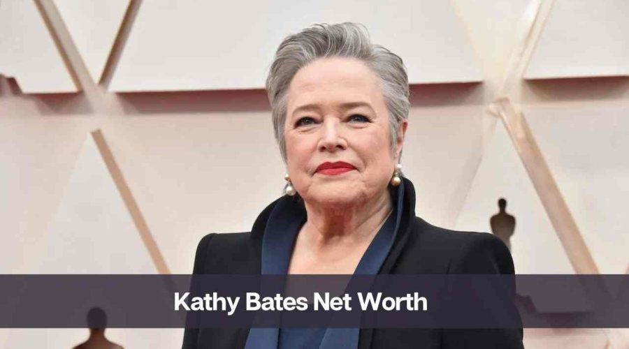 Kathy Bates Net Worth 2024: Know Her Age, Height, and Husband