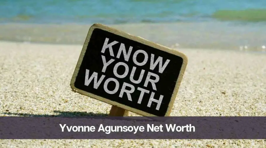 Yvonne Agunsoye Net Worth 2024: Know Her Age, Height, and Boyfriend