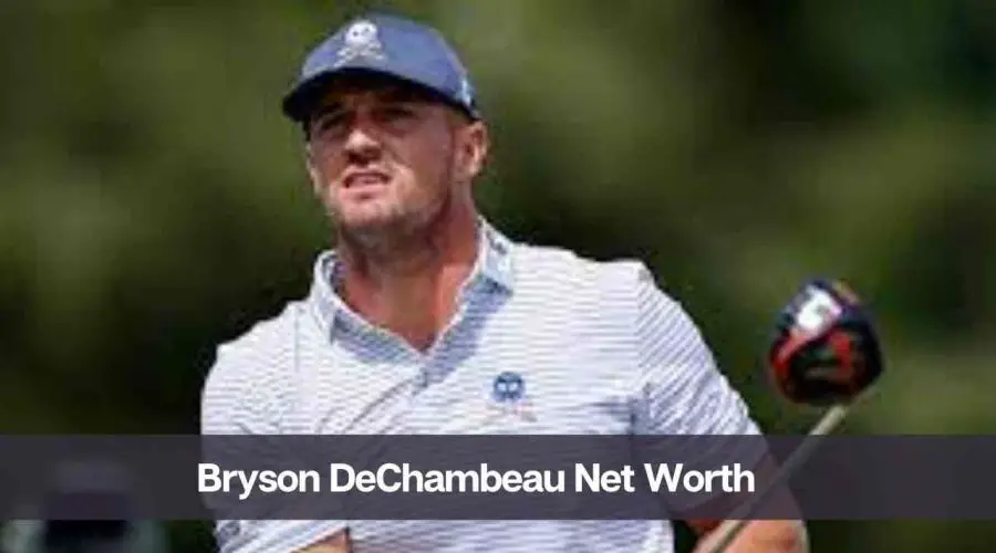 Bryson DeChambeau Net Worth 2024: Know His Age, Height, and Wife