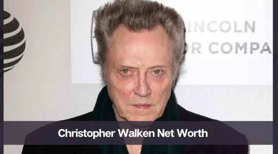 Christopher Walken Net Worth 2024: Know His Age, Height, and Wife