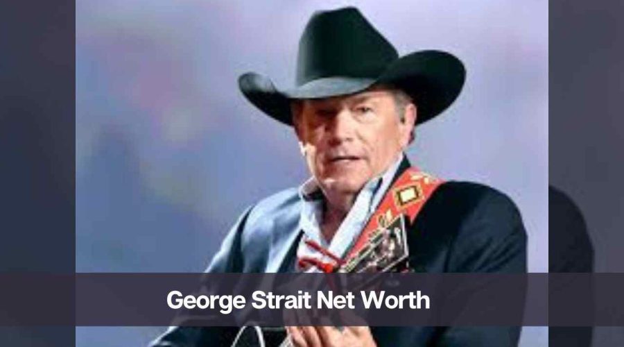 George Strait Net Worth 2024: Know His Age, Height, and Wife