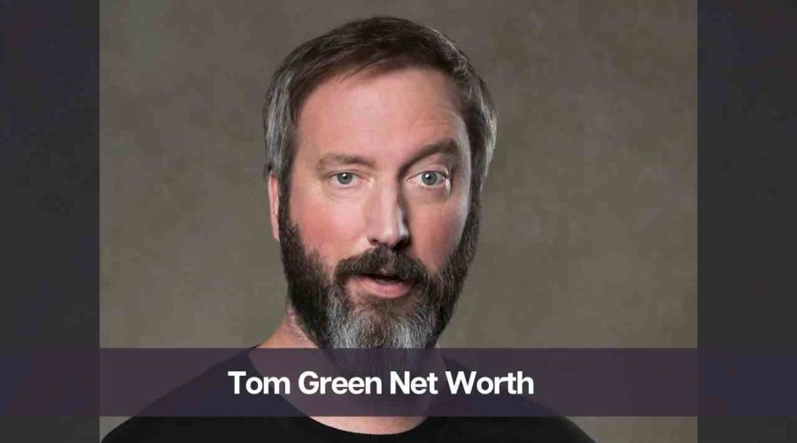 Tom Green Net Worth 2024: Know His Age, Height, and Wife